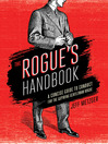 The Rogue's Handbook (eBook): A Concise Guide to Conduct for the Aspiring Gentleman Rogue